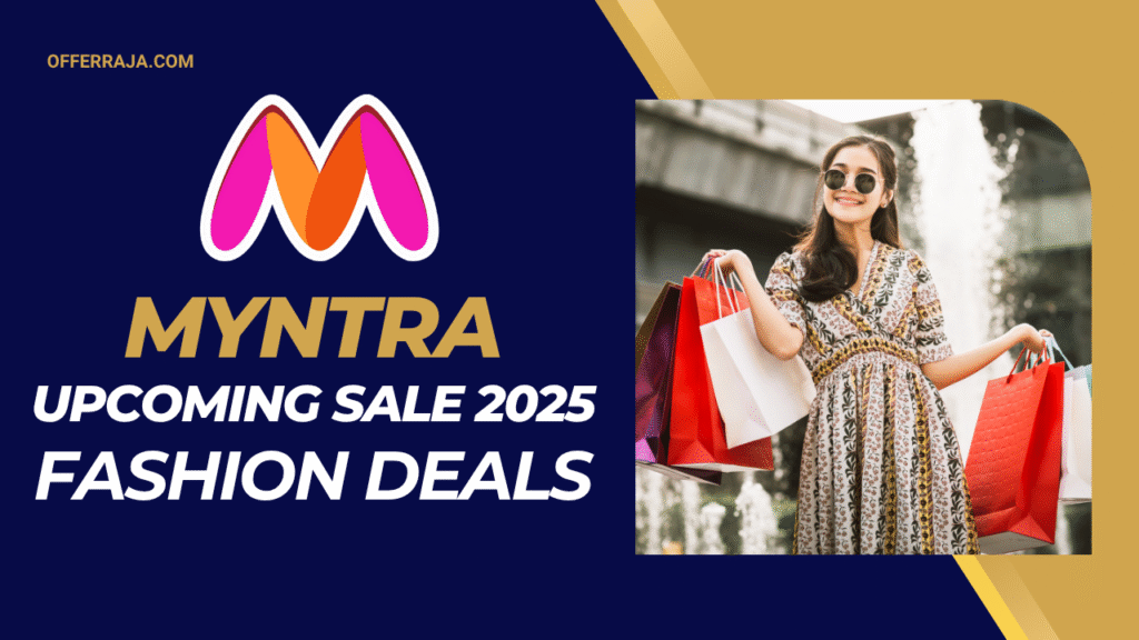 Myntra Upcoming Sale 2025