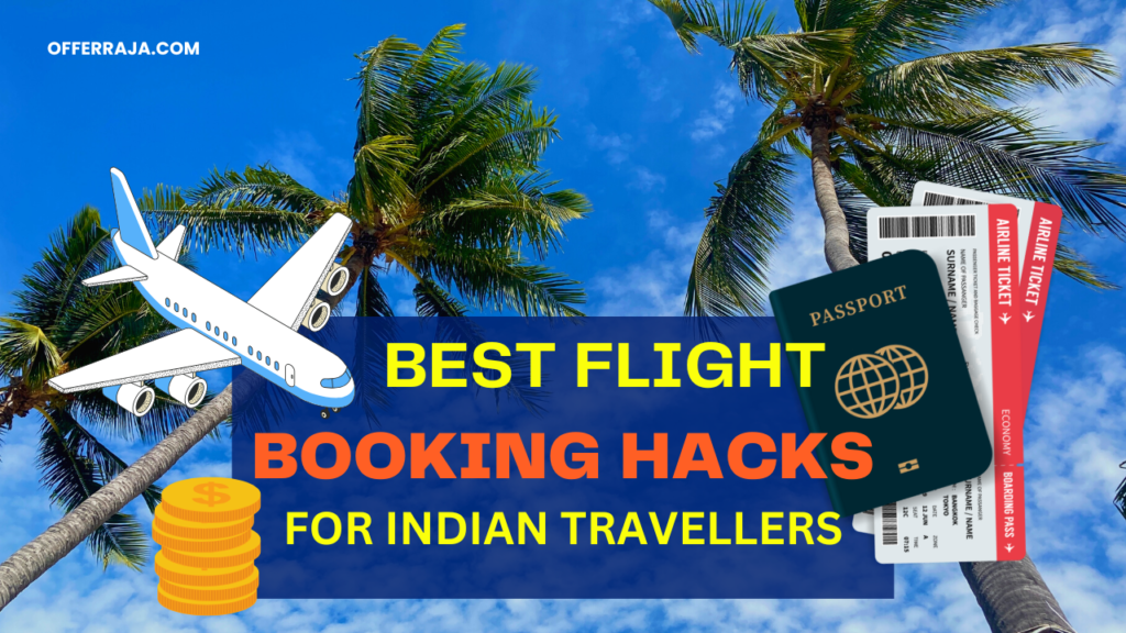 Best Flight Booking Hacks for Indians