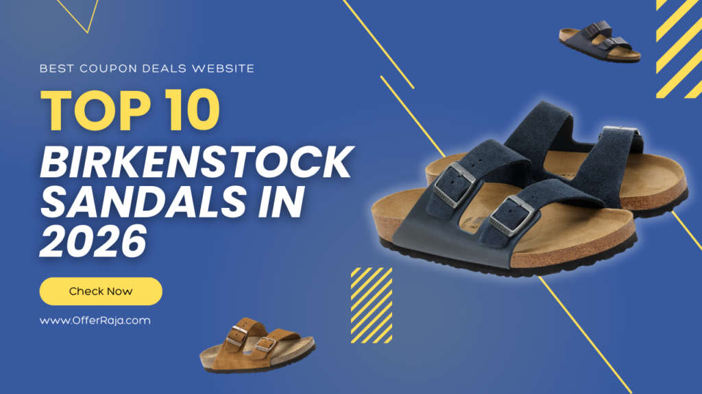 Top 10 Birkenstock Sandals