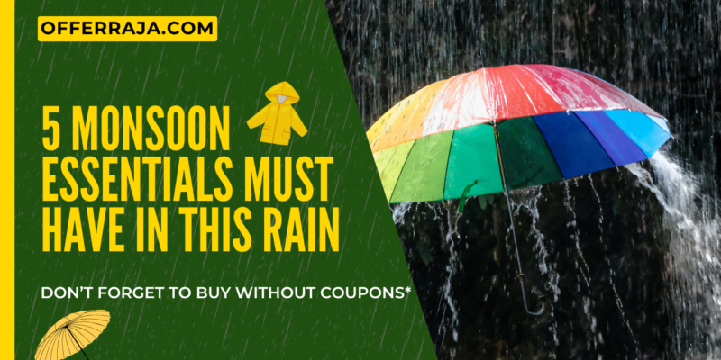 10 Monsoon Essentials You Must Have to Prepare for This Rainy Season