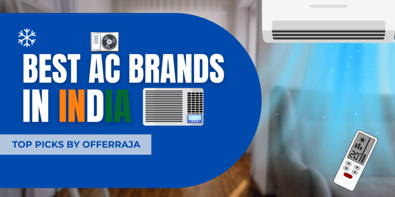 Best AC Brands in India (Top Choices for This Summer)
