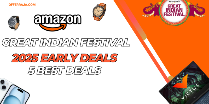 Amazon Great Indian Festival 2025: Top 5 Best Deals You Can’t Miss