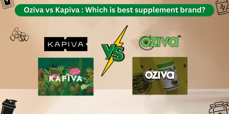 OZiva vs Kapiva: Which Is Better for Your Health & Wellness?