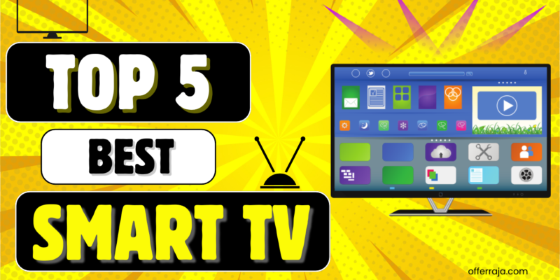 Best Smart TVs (2025): Top 5 Models With LED, QLED And More