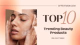Trending Beauty Products + Discount Codes You Can’t Miss