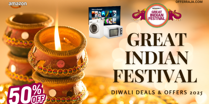 Great Indian Festival Sale 2025: Diwali Deals & Offers