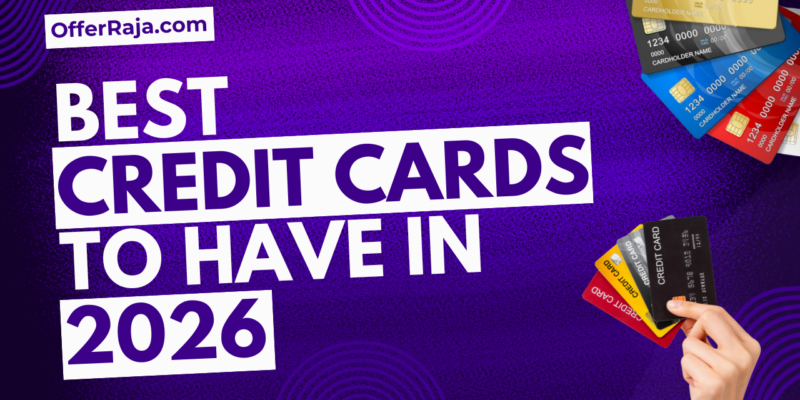 Best Credit Cards to Have in 2026: The Ultimate Guide to Rewards & Savings