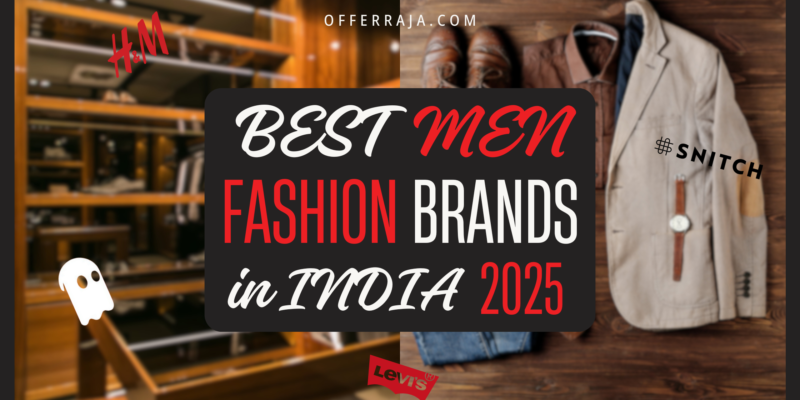 Best Fashion Clothing Brands for Men in India – 2025