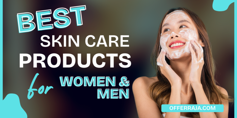 Buy the Best Skin Care Products for Women & Men Online