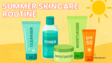Summer Skincare Routine: 5 Products Are All You Need!